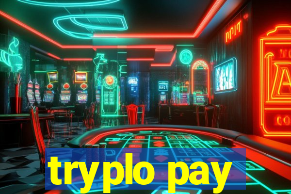 tryplo pay